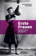 Cover-Bild zum Titel 'Erste Frauen' von 'Alina Schwermer, Elke Wittich'