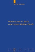Studien zum 9. Buch von Lucans "Bellum Civile" - Martin Seewald