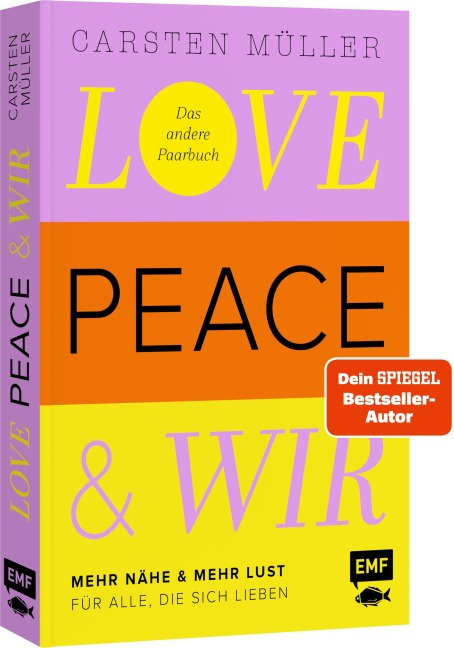 Love, Peace & wir - Carsten Müller