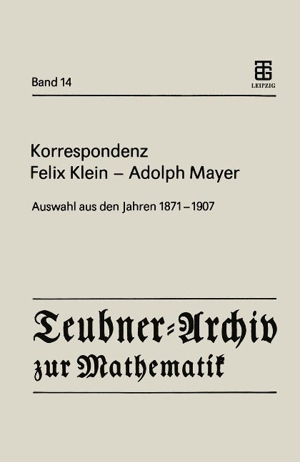 Korrespondenz Felix Klein - Adolph Mayer - Felix Klein, Adolf Mayer