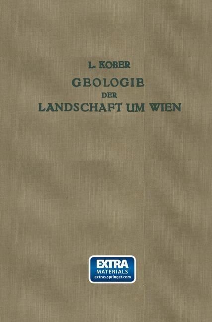 Geologie der Landschaft um Wien - Leopold Kober