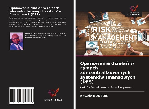Opanowanie dzia¿a¿ w ramach zdecentralizowanych systemów finansowych (DFS) - Kawele Kouadio