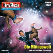 Cover-Bild zum Titel 'Perry Rhodan 1849: Die Mittagswelt' von 'Robert Feldhoff'