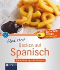 ¡Qué rico! - Backen auf Spanisch - Maria Montes Vicente