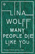 Cover-Bild zum Titel 'Many People Die Like You' von 'Lina Wolff'