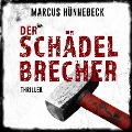 Cover-Bild zum Titel 'Der Schädelbrecher' von 'Marcus Hünnebeck'