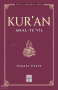 Cover-Bild zum Titel 'Kuran-i Kerim Meal - Tevil' von 'Ismail Pelit'