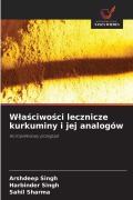 Cover-Bild zum Titel 'W¿a¿ciwo¿ci lecznicze kurkuminy i jej analogów' von 'Arshdeep Singh, Harbinder Singh, Sahil Sharma'
