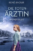 Cover-Bild zum Titel 'Die Totenärztin: Wiener Blut' von 'René Anour'