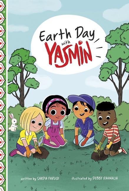 Earth Day with Yasmin - Saadia Faruqi