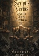 Cover-Bild zum Titel 'Scriptis Verbis' von 'Maximilian Warden'