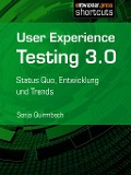 Cover-Bild zum Titel 'User Experience Testing 3.0' von 'Sonja Quirmbach'