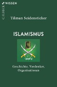 Cover-Bild zum Titel 'Islamismus' von 'Tilman Seidensticker'