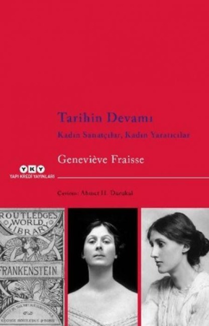 Tarihin Devami - Genevive Geneviève Fraisse