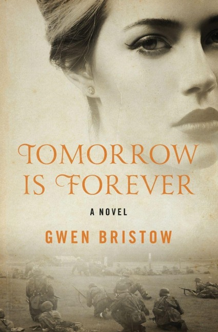 Tomorrow Is Forever - Gwen Bristow