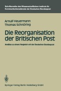 Cover-Bild zum Titel 'Die Reorganisation der Britischen Post' von 'Thomas Schnöring, Arnulf Heuermann'