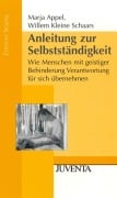 Cover-Bild zum Titel 'Anleitung zur Selbstständigkeit' von 'Marja Appel, Willem Kleine-Schaars'