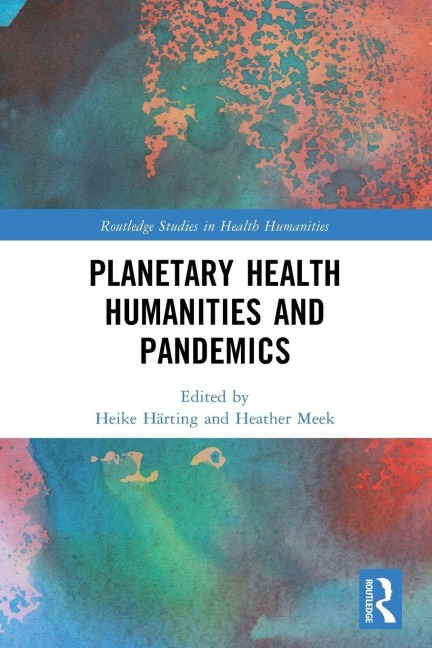 Planetary Health Humanities and Pandemics - 