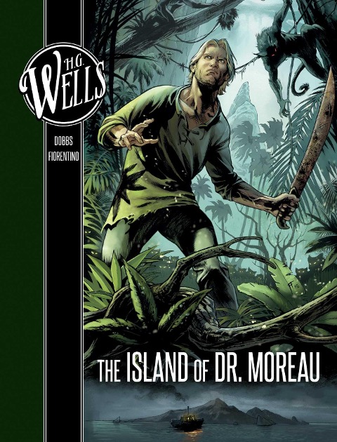 H. G. Wells: The Island of Dr. Moreau - Dobbs