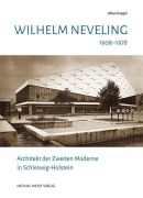 Cover-Bild zum Titel 'Wilhelm Neveling 1908-1978' von 'Alice Kriegel'