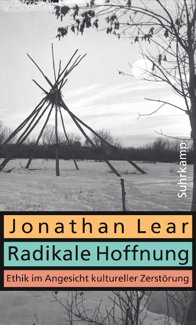 Radikale Hoffnung - Jonathan Lear