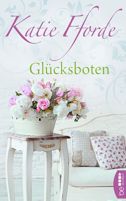Glücksboten - Katie Fforde