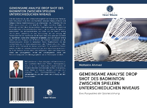 GEMEINSAME ANALYSE DROP SHOT DES BADMINTON ZWISCHEN SPIELERN UNTERSCHIEDLICHEN NIVEAUS - Mottakin Ahmed