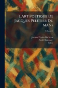 Cover-Bild zum Titel 'l'Art PoÃ(c)tique De Jacques Peletier Du Mans' von 'Jacques Peletier Du Mans, Andrã(c) Boulanger'