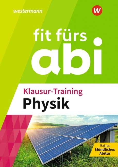 Fit fürs Abi. Klausur-Training Physik - 