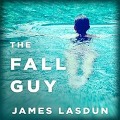 Cover-Bild zum Titel 'The Fall Guy' von 'James Lasdun'