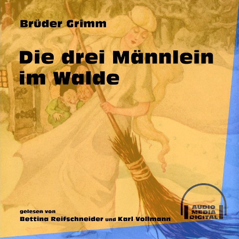 Die drei Männlein im Walde - Brüder Grimm
