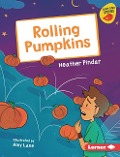 Cover-Bild zum Titel 'Rolling Pumpkins' von 'Heather Pindar'