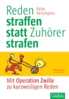  Reden straffen statt Zuhörer strafen