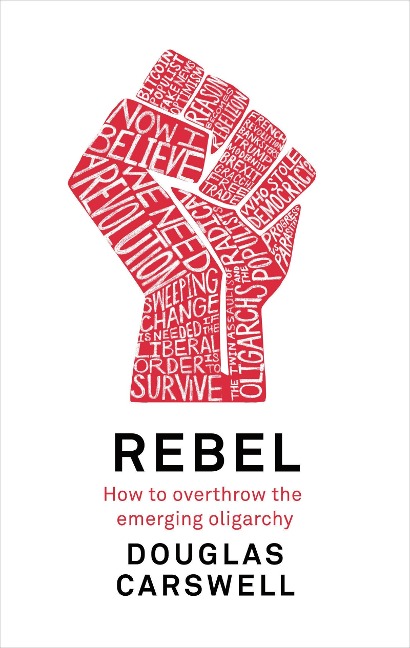 Rebel - Douglas Carswell