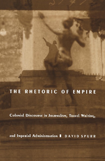 Rhetoric of Empire - Spurr David Spurr