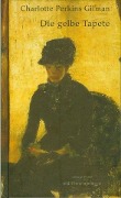 Cover-Bild zum Titel 'Die gelbe Tapete' von 'Charlotte Perkins Gilman'