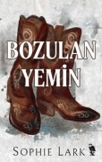 Cover-Bild zum Titel 'Bozulan Yemin' von 'Sophie Lark'