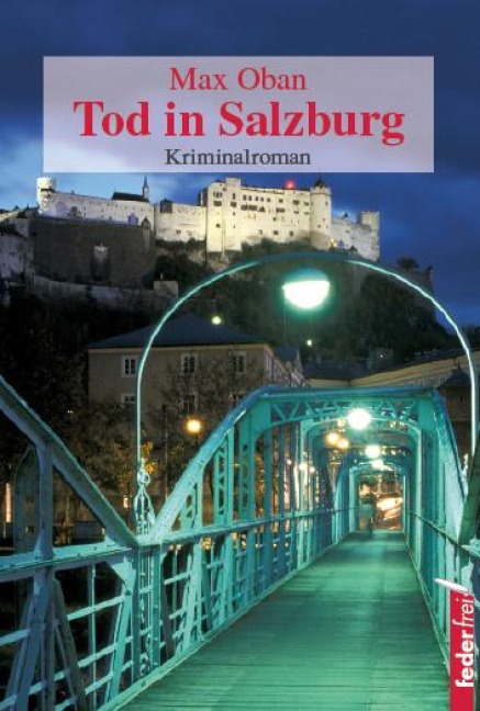 Tod in Salzburg - Max Oban