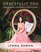 Cover-Bild zum Titel 'Gracefully You' von 'Jenna Dewan'