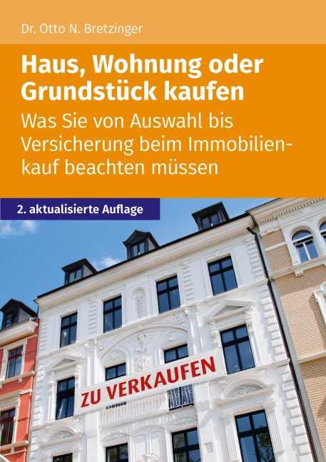 Haus, Wohnung oder Grundstück kaufen - Otto N. Bretzinger