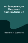 Cover-Bild zum Titel 'Les Éthiopiennes, ou Théagènes et Chariclée, tomes 1-3' von ''