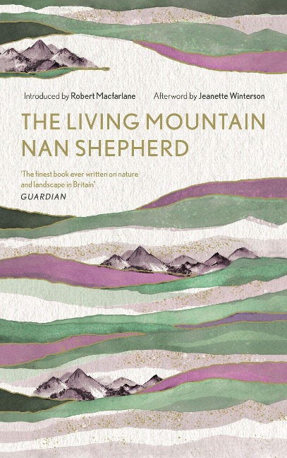The Living Mountain - Nan Shepherd