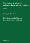 Cover-Bild zum Titel 'Die bürgengleiche Haftung im Arbeits- und Sozialrecht' von 'Christopher Rinckhoff'