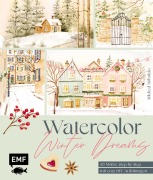 Cover-Bild zum Titel 'Watercolor Winter Dreams' von 'Mildred Böhnlein'