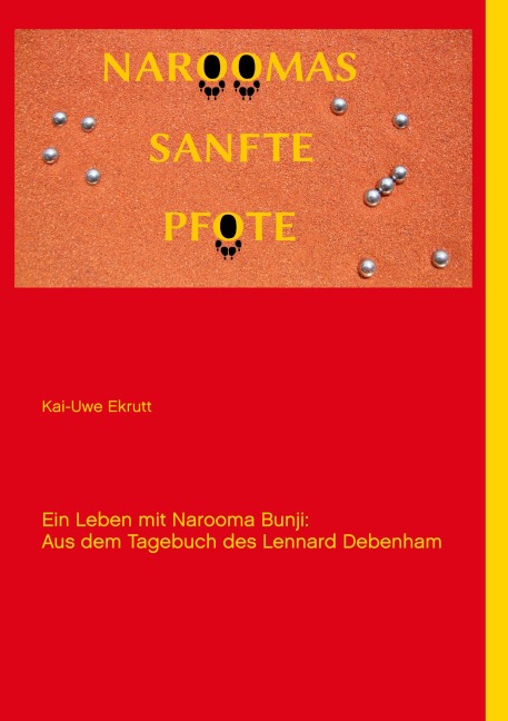 Naroomas sanfte Pfote - Kai-Uwe Ekrutt