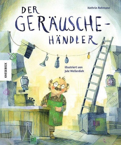 Der Geräuschehändler - Kathrin Rohmann