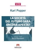 Cover-Bild zum Titel 'Karl Popper. La società del futuro sarà ancora aperta?' von ''