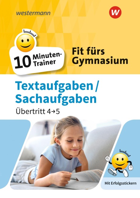 Fit fürs Gymnasium - 10-Minuten-Trainer. Übertritt 4 / 5  Mathematik Textaufgaben - Tanja Blumberg