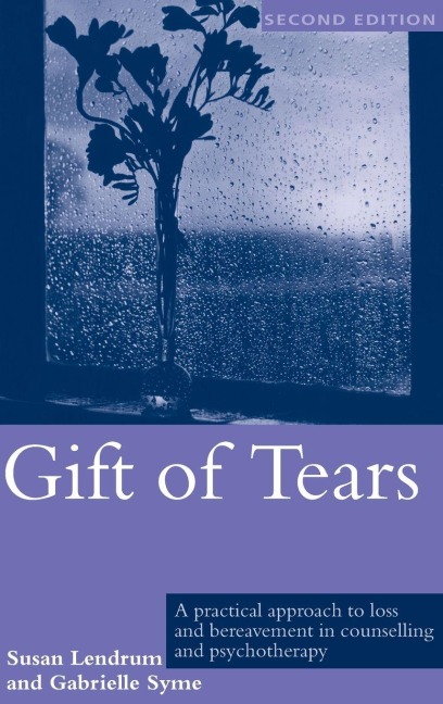 Gift of Tears - Susan Lendrum, Gabrielle Syme