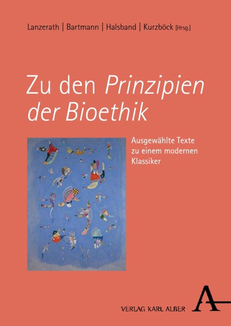 Zu den Prinzipien der Bioethik - 